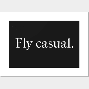 Fly Casual Posters and Art